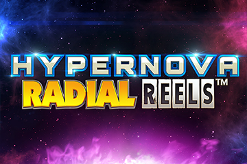 Hypernova Radial Reels