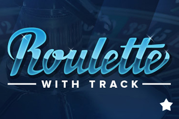 Roulette with Track high
