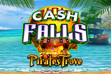 Cash Falls Pirates Trove